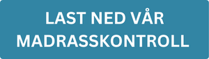 Last ned vår madrasskontroll