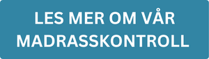 Les mer om vår madrasskontroll