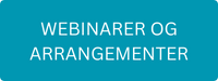 Se vår oversikt over planlagte webinarer og arrangementer som du kan melde deg på